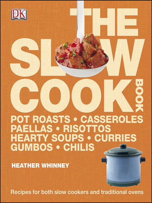 Title details for The Slow Cook Book by DK - Available